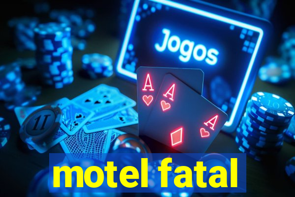 motel fatal